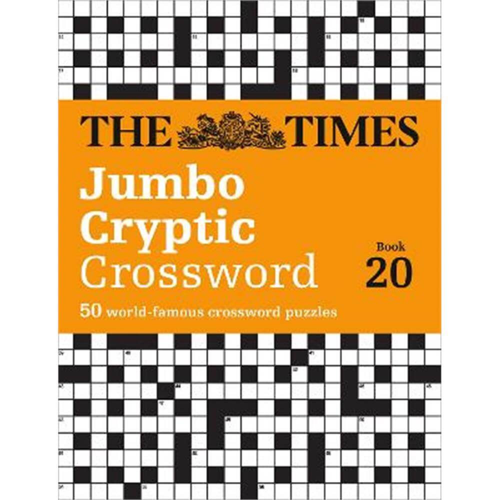 The Times Jumbo Cryptic Crossword Book 20: The world's most challenging cryptic crossword (The Times Crosswords) (Paperback) - The Times Mind Games